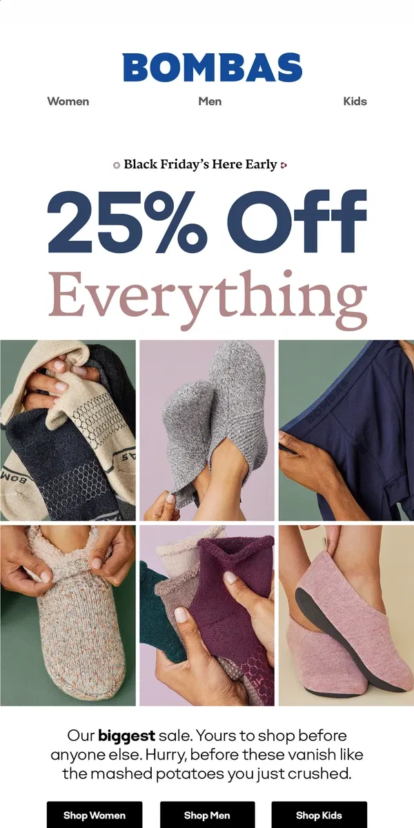 Email from Bombas. 25% Off Everything: Black Friday’s Here Early