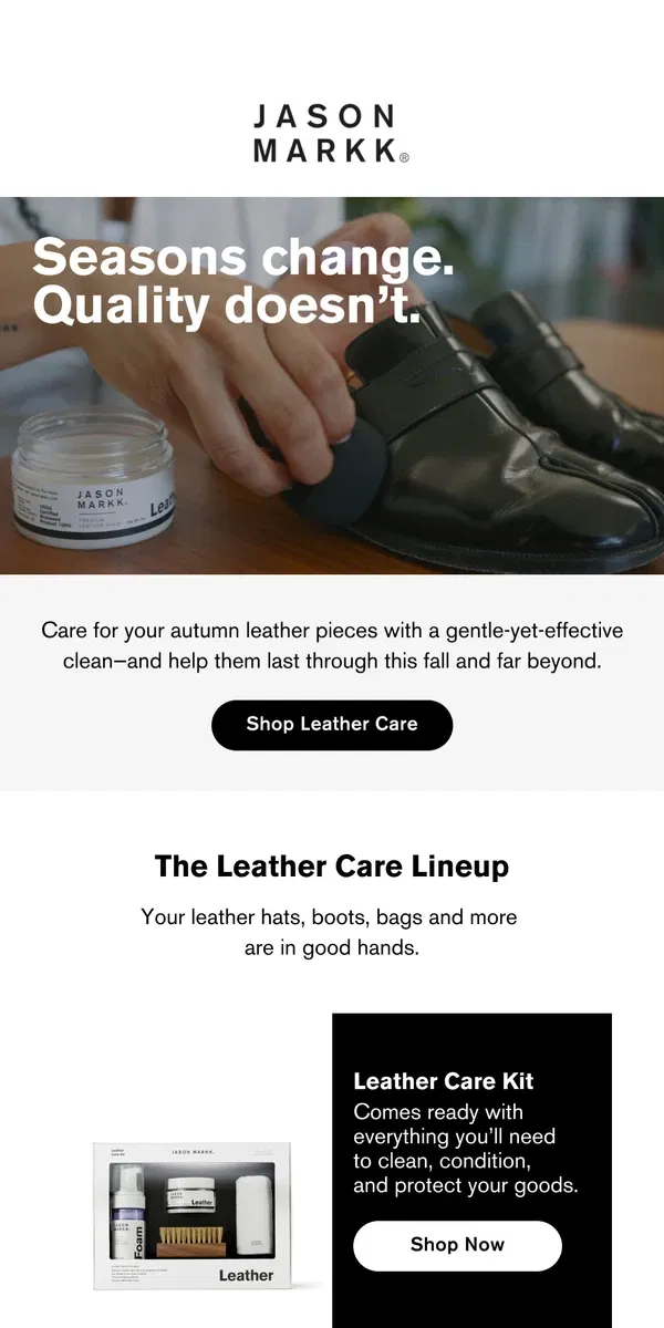 Email from Jason Markk. How to make your leather last.