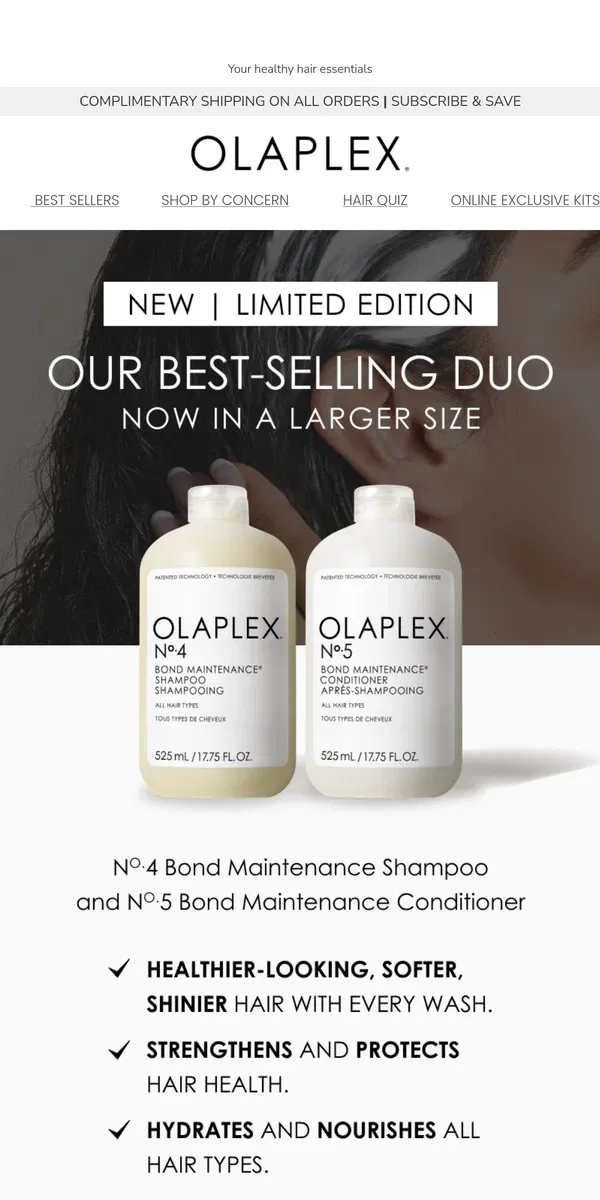 Email from OLAPLEX. Now In A Larger Size! Our Best Selling Duo