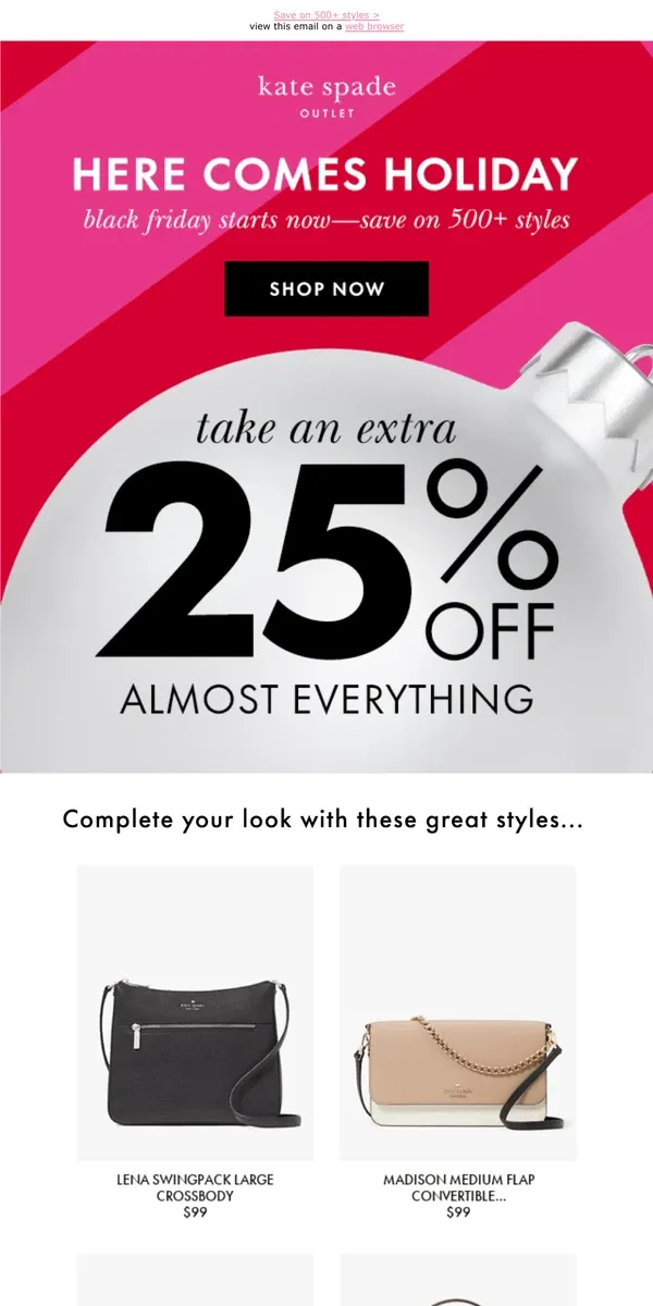 Email from Kate Spade. Yes, (almost) everything is an extra 25% off!