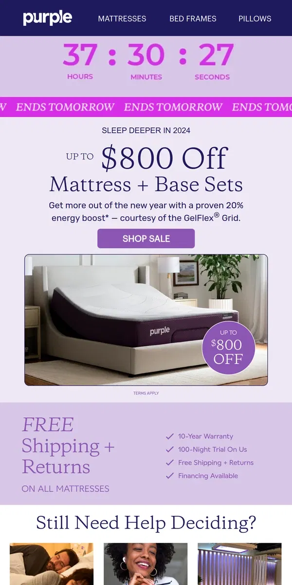 Email from Purple. ENDS TOMORROW: Up to $800 Off Mattress + Base Sets