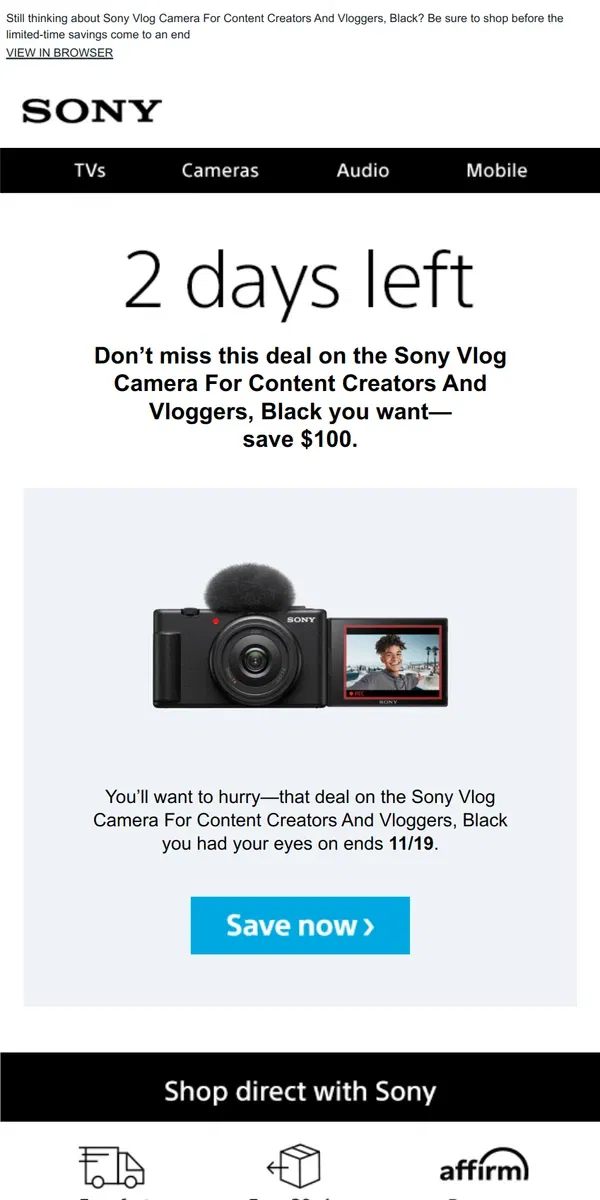 Email from Sony. Savings End Soon | Get What You Wanted for $100 Off