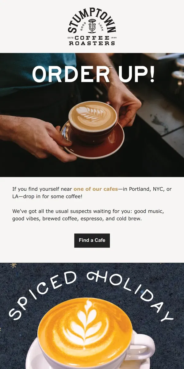 Email from Stumptown Coffee Roasters. Come for coffee. Stay for coffee.