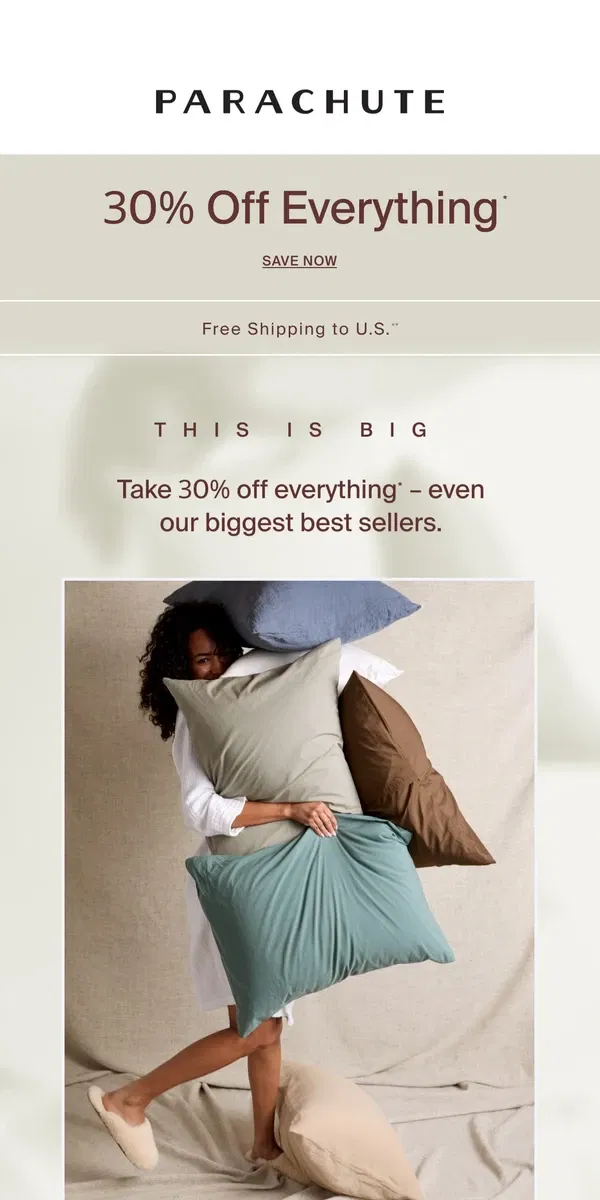 Email from Parachute Home. Big Cozy, Bigger Savings