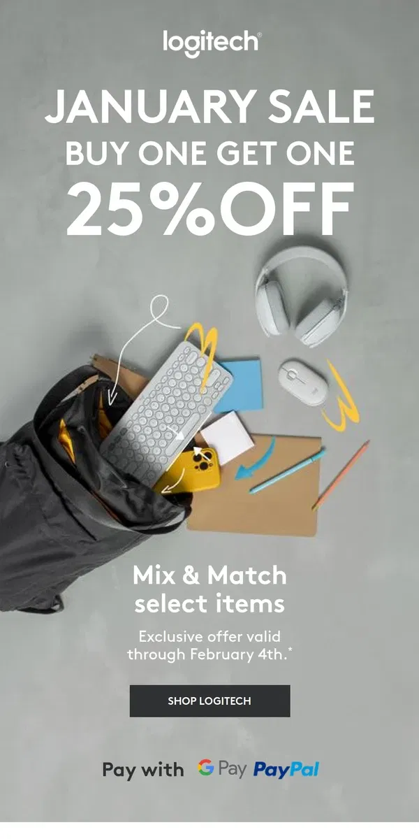 Email from Logitech. Buy one get one 25% off