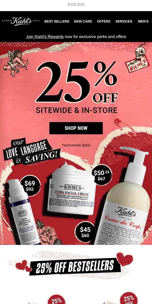 Email from Kiehl's. 🔔 Last Day 25% OFF For VDAY Sitewide & In-Store!