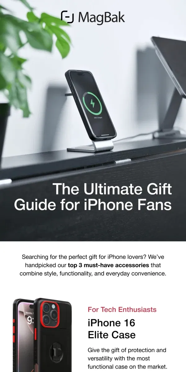 Email from MagBak. The Ultimate Gift Guide for iPhone Fans 🎁