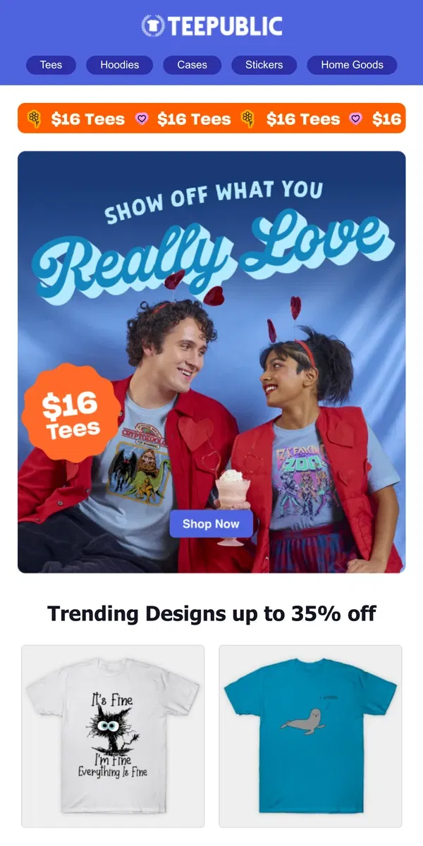 Email from TeePublic. 📍 Trends start here.