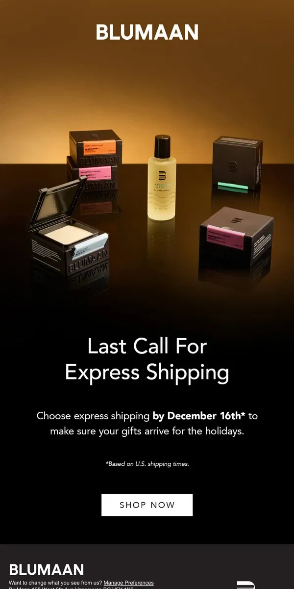 Email from BluMaan. Warning: Last Day for Express Shipping! 🎁