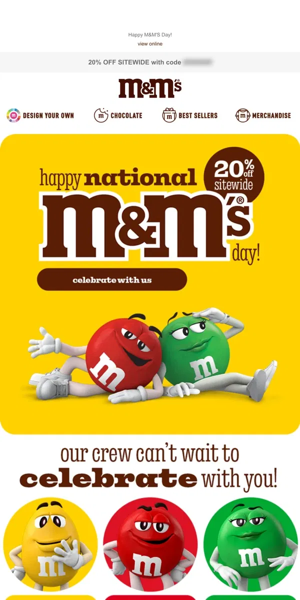 Email from M&M's. 20% OFF to Celebrate M&M'S Day!