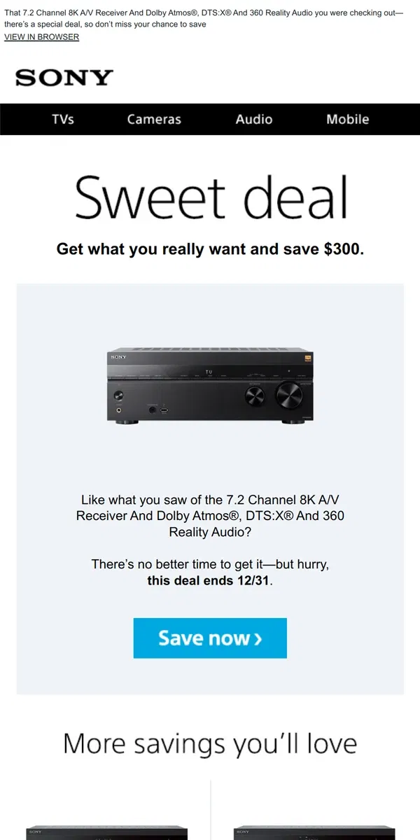 Email from Sony. You Saw It, You Loved It, Now Get It | Plus, Save $300