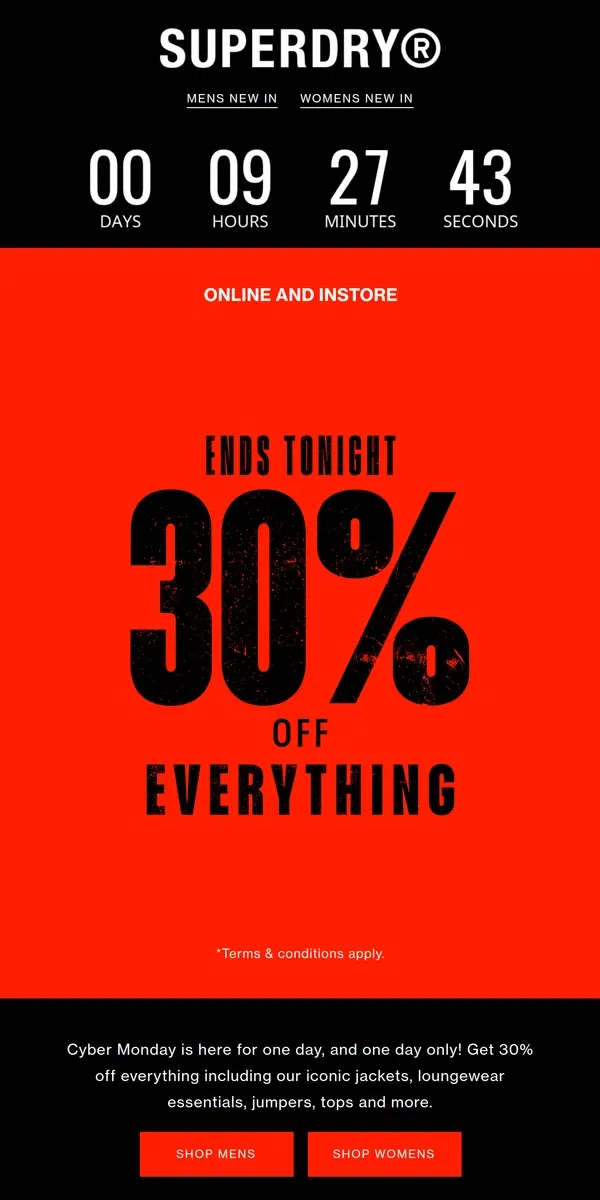 Email from Superdry. Cyber Monday | 30% Off Everything | ENDS TONIGHT! ⚠️