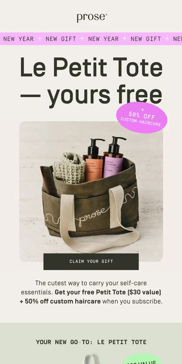 Email from Prose. 👜 Le Petit Tote — yours FREE ($30 value)