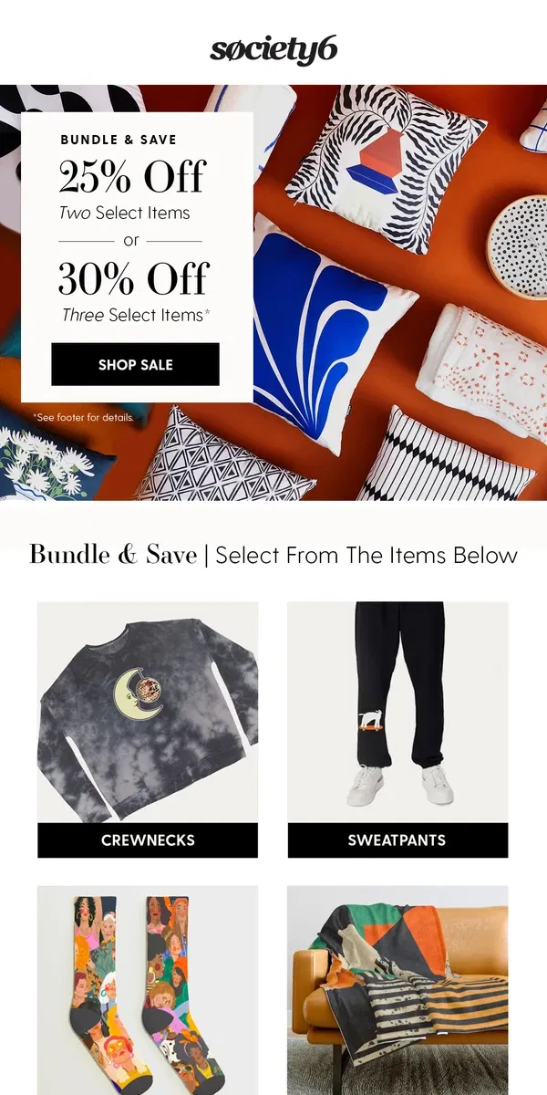 Email from Society6. BUNDLE & SAVE: Sale Starts Now