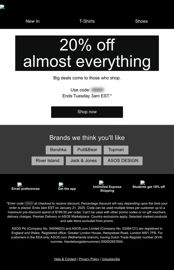 Email from ASOS. It's here... 20% off almost everything!