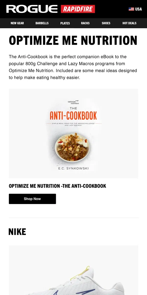 Email from Rogue Fitness. Just Launched: Optimize Me Nutrition Anti-Cookbook, Nike Metcon 9 & C4 Original