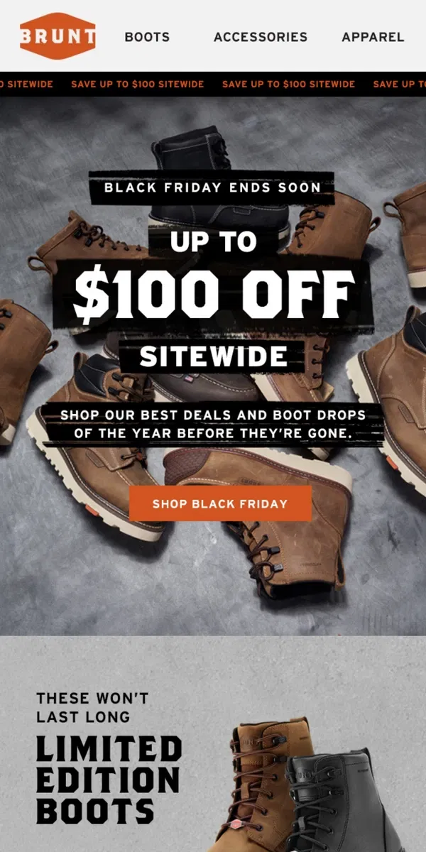 Email from BRUNT Workwear. Save Up To $100 - Deals End Soon