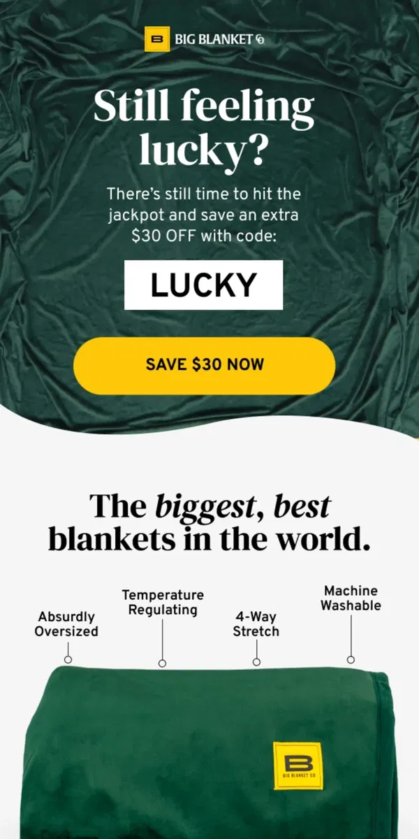 Email from Big Blanket Co. Feeling Lucky?