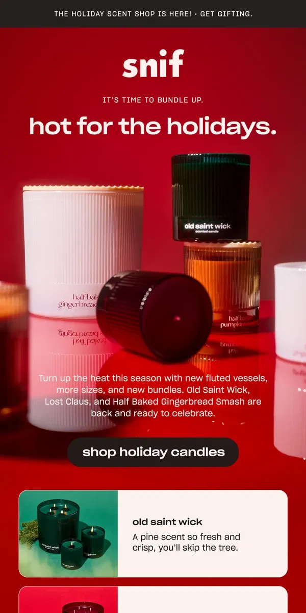 Email from Snif. NOW LIVE: 2024 HOLIDAY CANDLE COLLECTION.