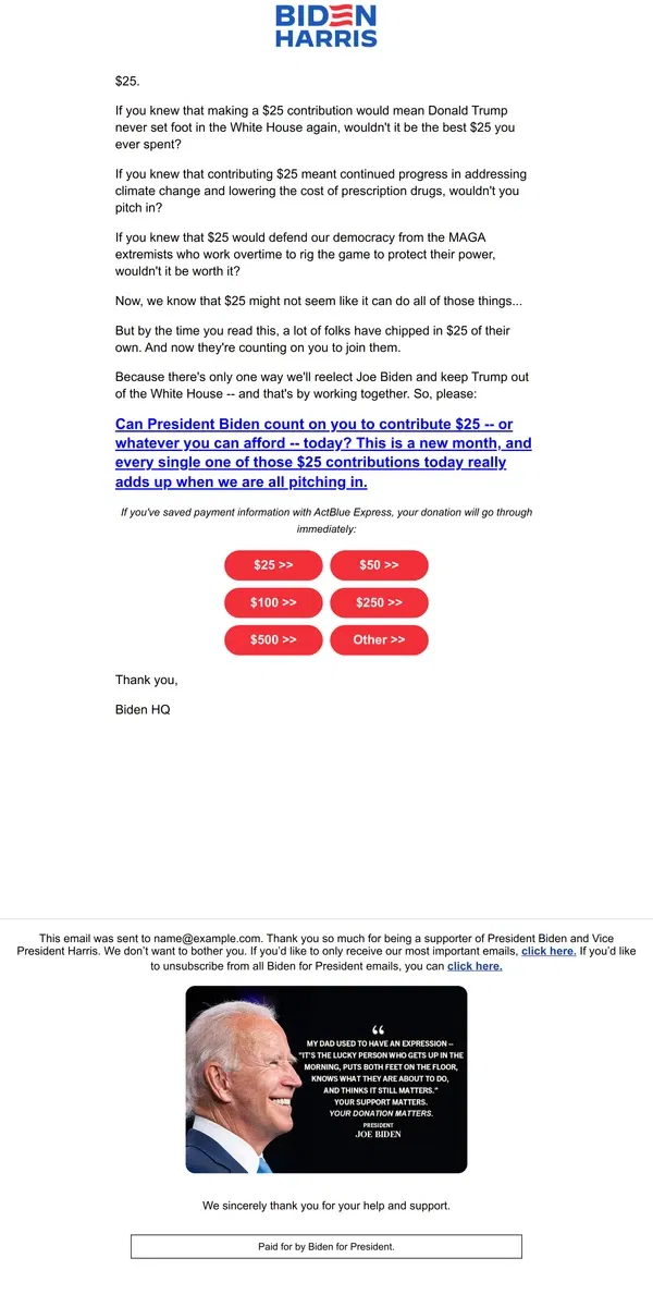 Email from Kamala Harris. Wouldn't  $25 be worth all of this?