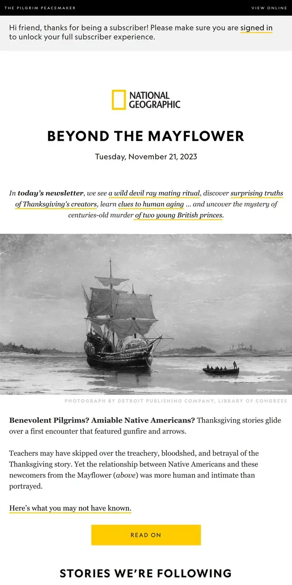 Email from National Geographic. The real story of the Pilgrims; a wild devil ray mating ritual; beating inflammation; new clues to aging