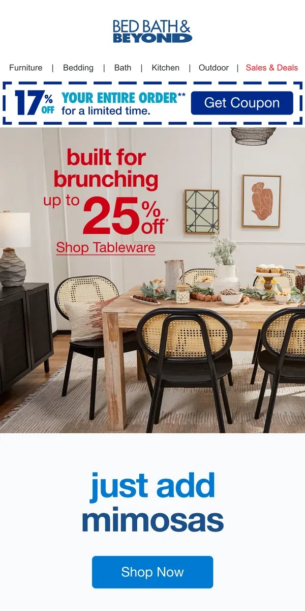 Email from Bed Bath & Beyond. Get 17% off Everything You Need To Brunch Beautifully 🥂