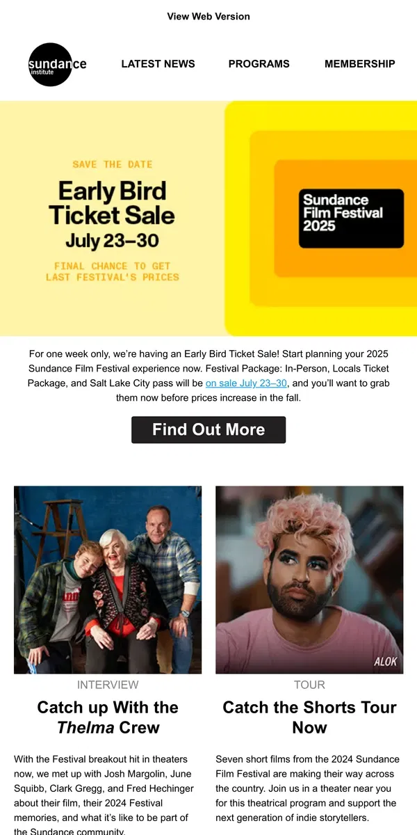 Email from Sundance. Save the Date: The 2025 Festival Early Bird Ticket Sale Is Coming