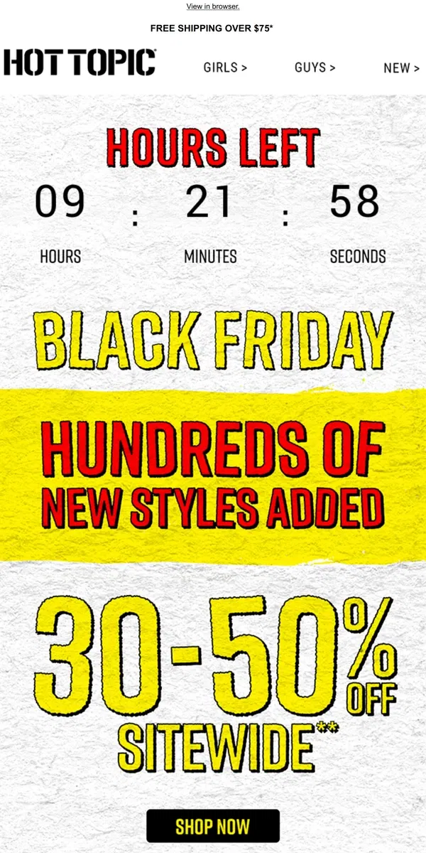 Email from Hot Topic. 📢 100s of NEW STYLES added to our BLACK FRIDAY deals 📢