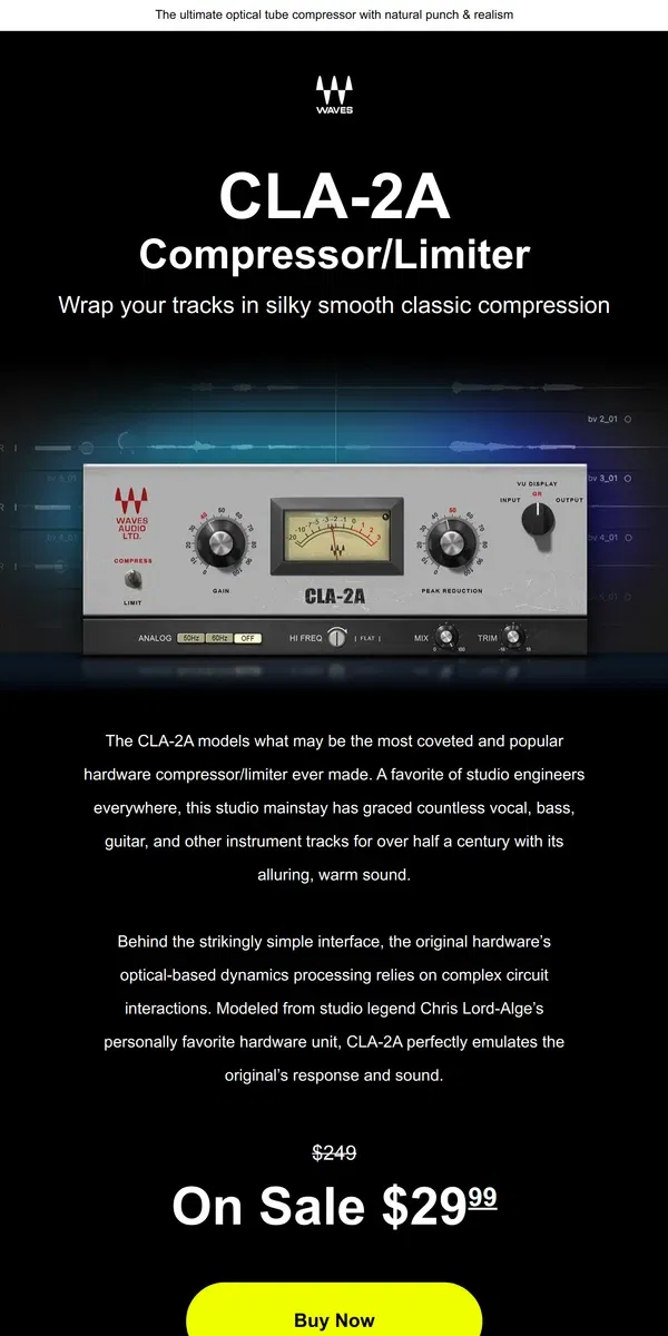 Email from Waves Audio. CLA-2A 👑 King of Compression