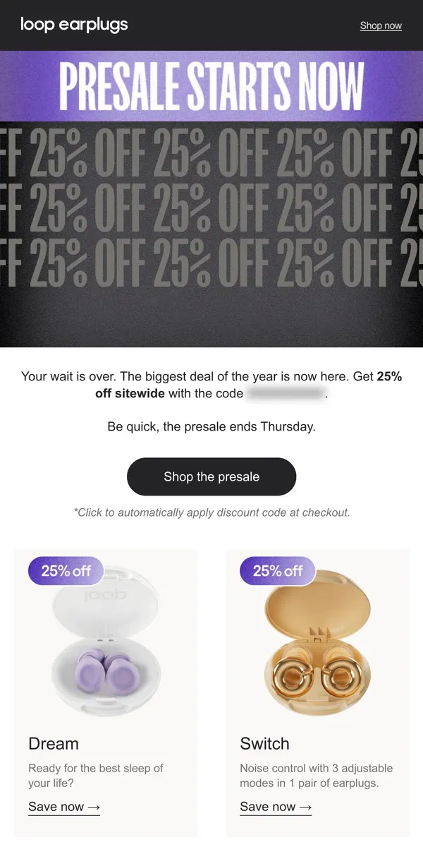 Email from Loop Earplugs. 25% off sitewide starts NOW 🏃