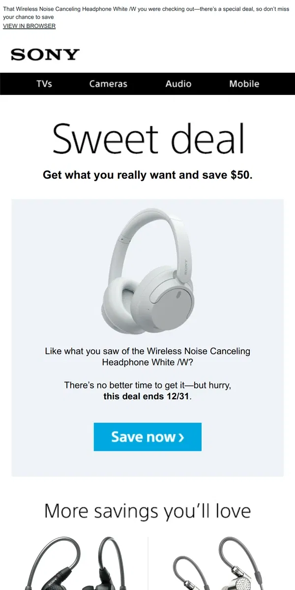 Email from Sony. You Saw It, You Loved It, Now Get It | Plus, Save $50