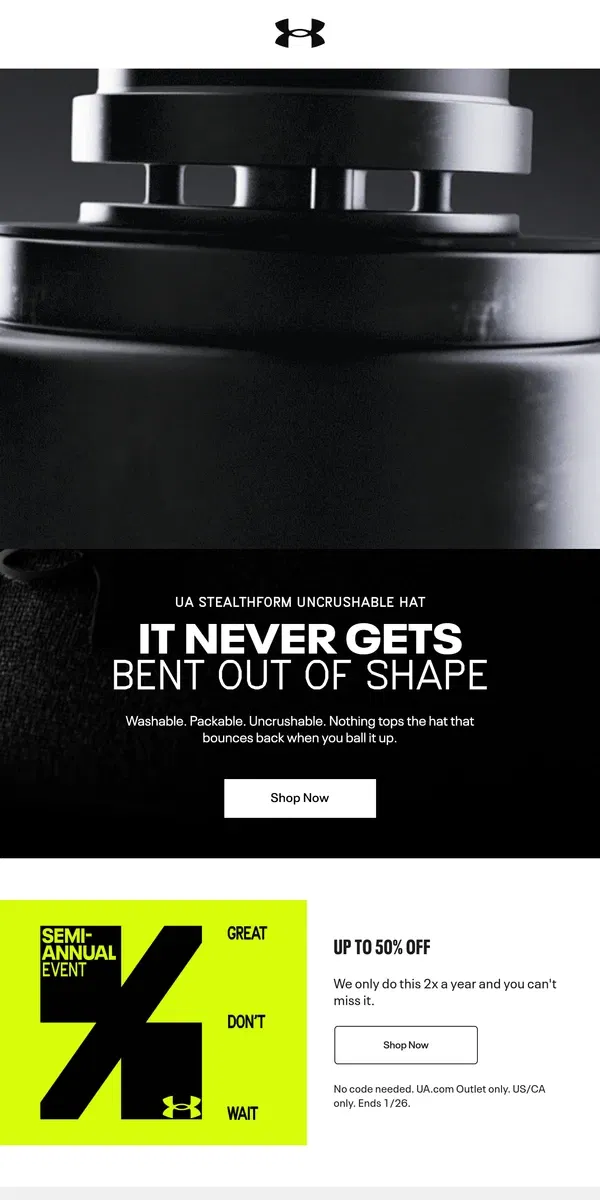 Email from Under Armour. StealthForm Uncrushable Hat: The best hat we've ever made