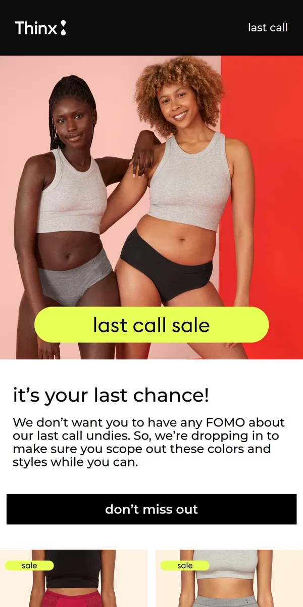 Email from Thinx. ⏱️They’re almost gone…