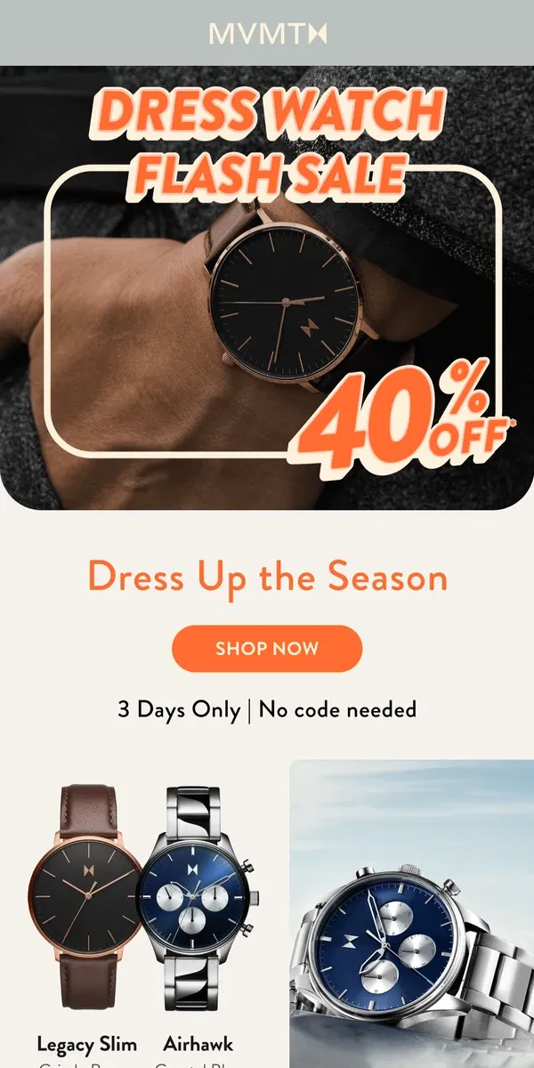 Email from MVMT. 40% Off Dress Watches!