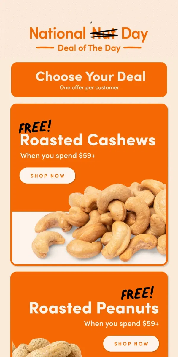 Email from Nuts.com. More National Nut Day Savings Inside 👀