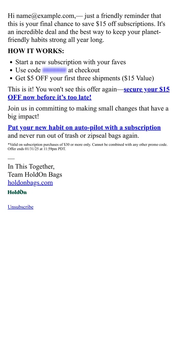 Email from HoldOn. $15 OFF Ends Now name@example.com!