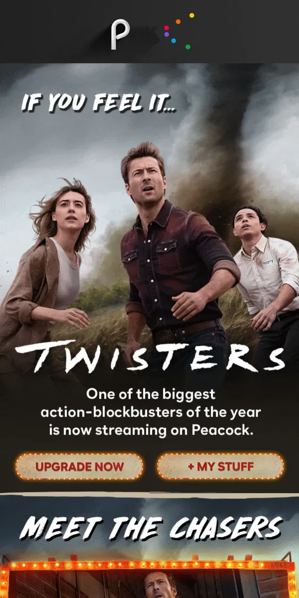 Email from Peacock. Buckle up for the premiere of Twisters 🌪️