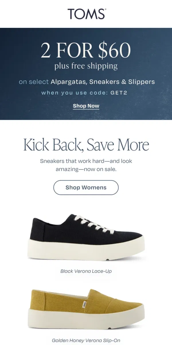 Email from TOMS. The Verona Sneaker, Now 2 for $60 (Mix & Match Styles)