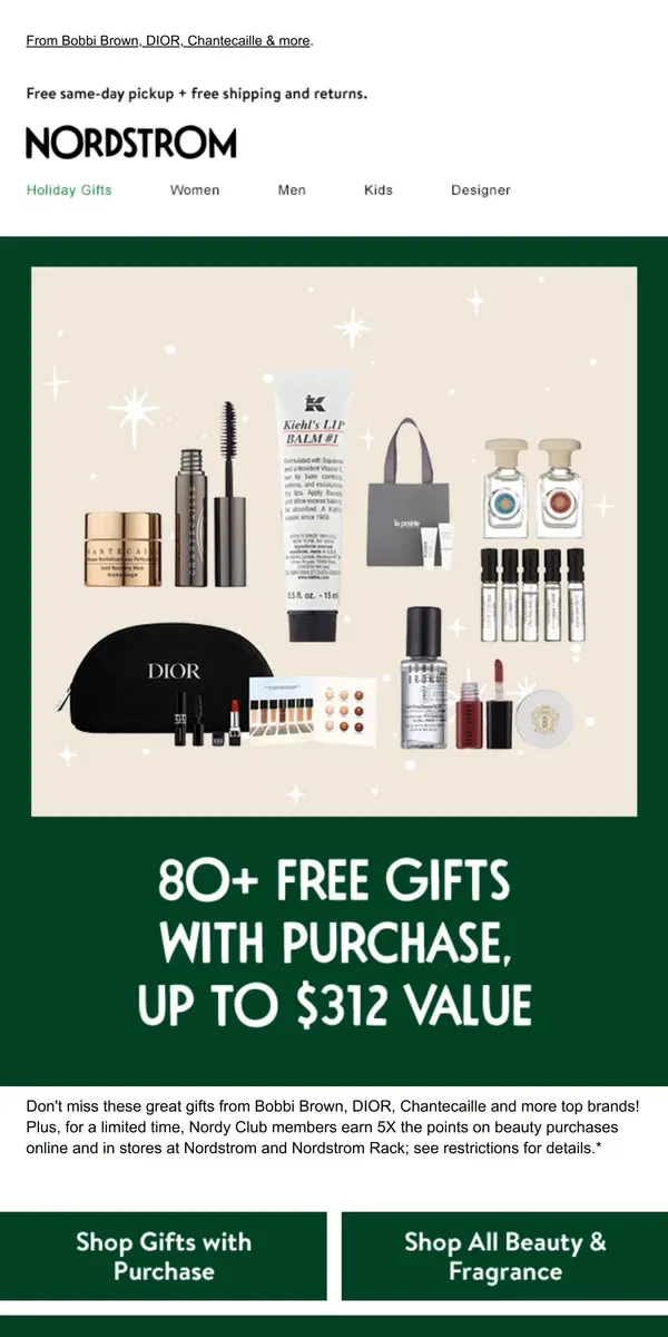 Email from Nordstrom. FREE gifts with purchase—up to $312 value!