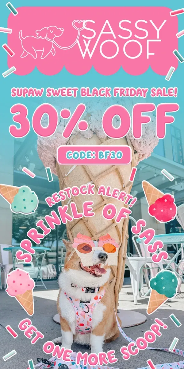 Email from Sassy Woof. Sprinkle of Sass is BACK! 🍦💗