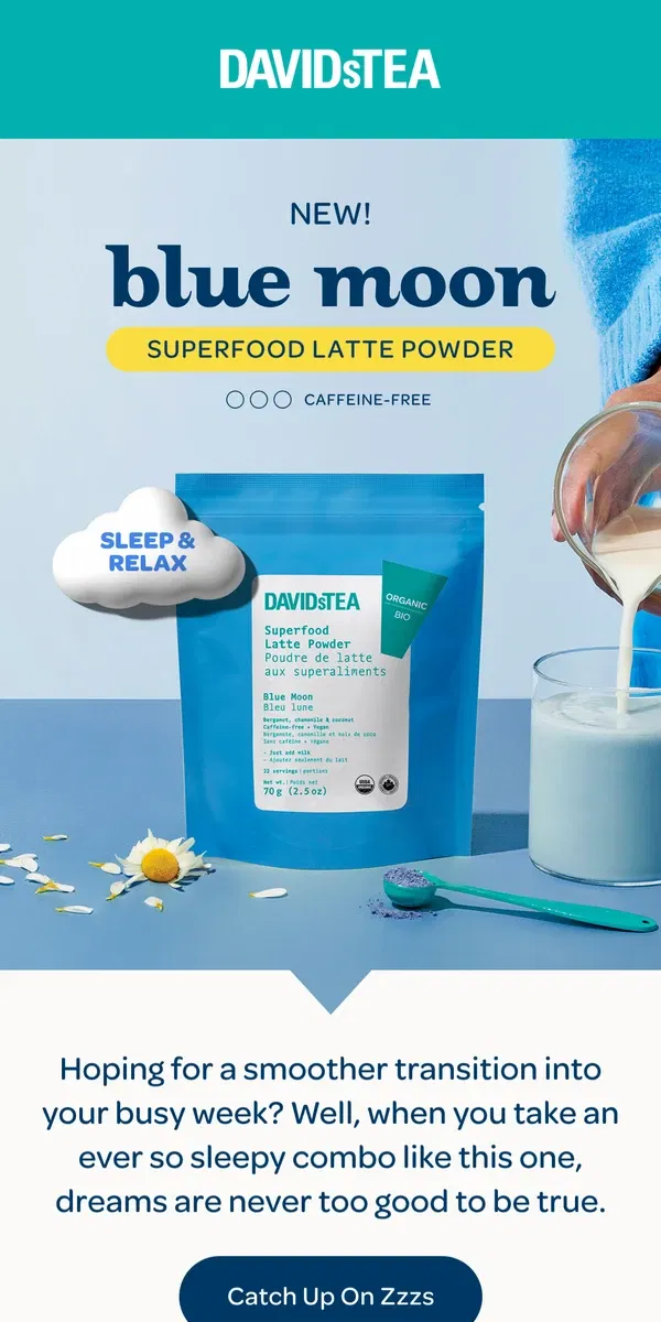 Email from DAVIDsTEA. Sunday scaries?