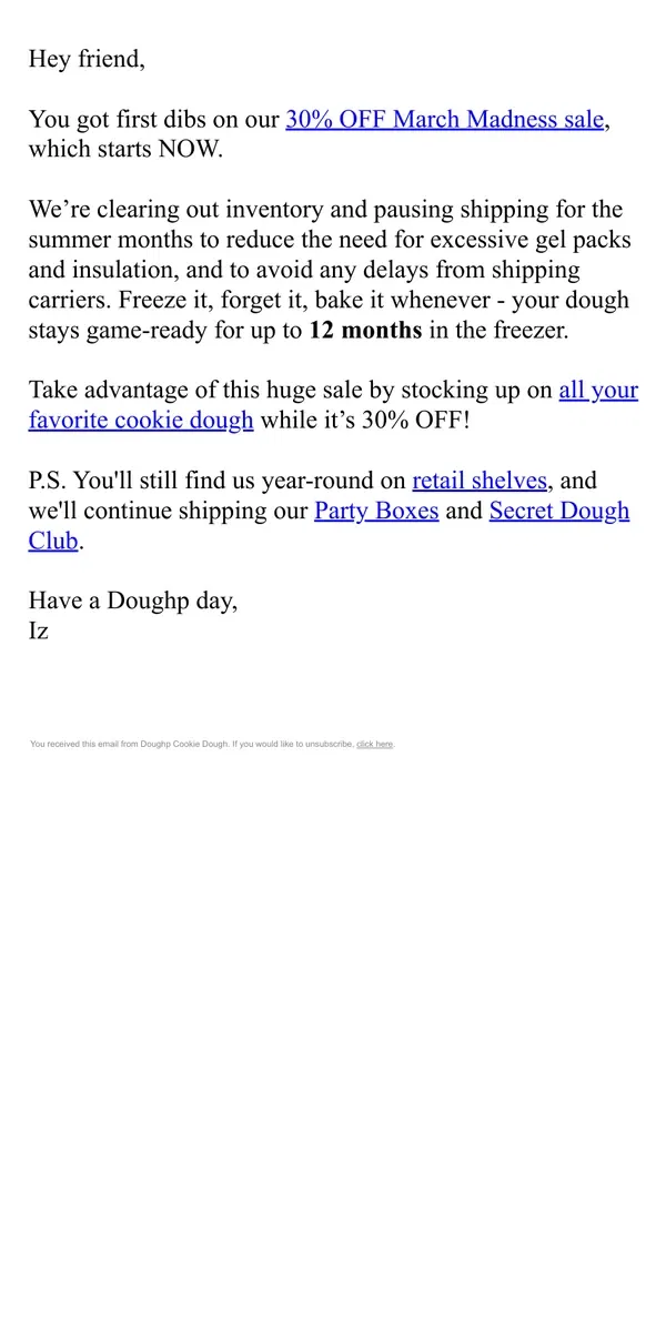 Email from Doughp. 30% Off Starts Now – Freeze & Bake All Year 🏀🍪