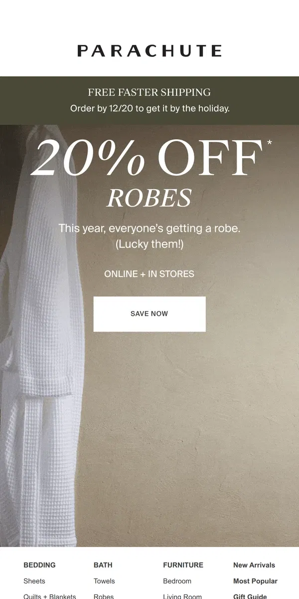 Email from Parachute Home. Sale: Robes For Gifting