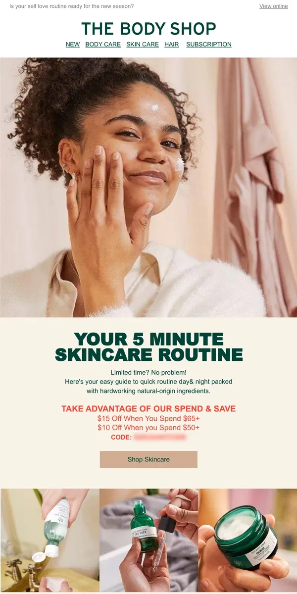 Email from The Body Shop. 🍂 Your 5 Minute Skincare Routine 🍂