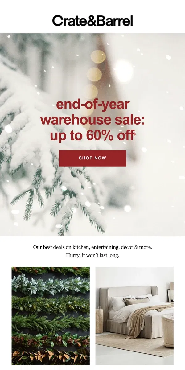 Email from Crate & Barrel. Selling fast! Up to 60% off kitchen, entertaining & more