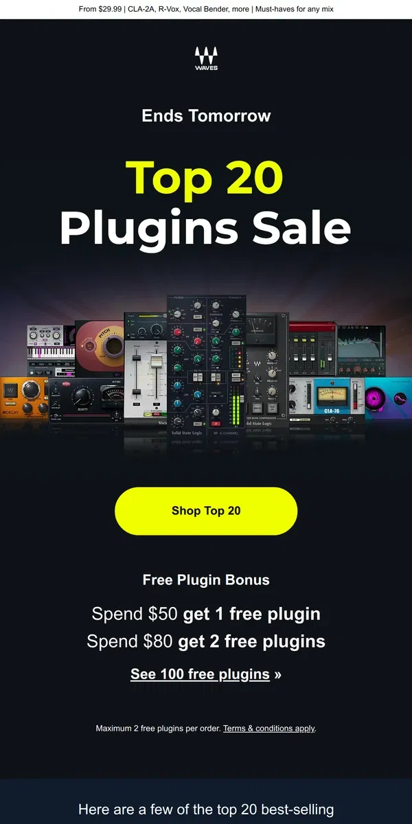 Email from Waves Audio. Ends Tomorrow 🏆 Top 20 Plugin Sale