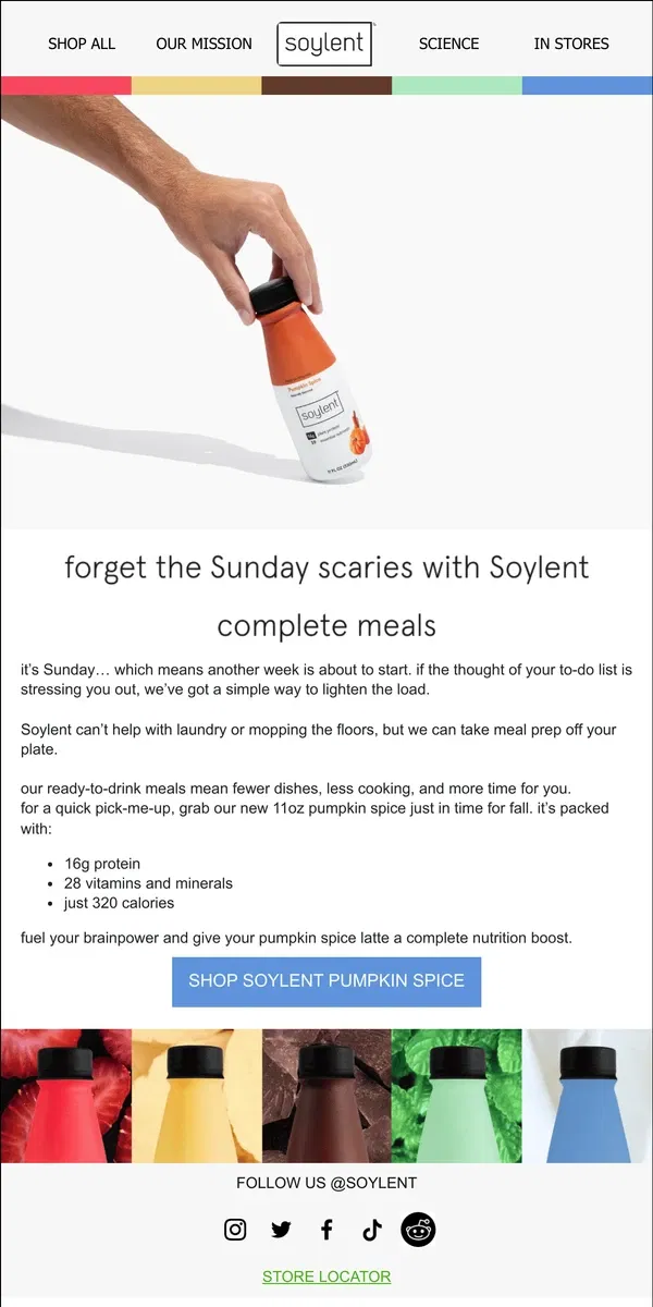 Email from Soylent. fight off Sunday blues with Soylent💪