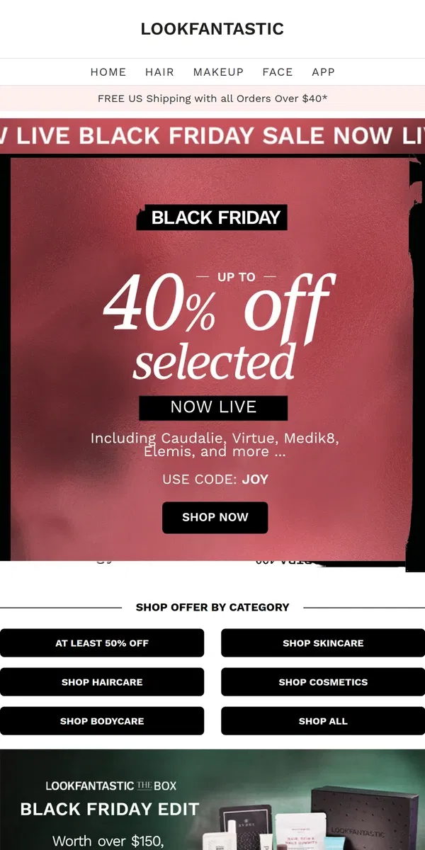 Email from LOOKFANTASTIC. This. Is. BIG. 🔥 Black Friday up to 40% off now LIVE!