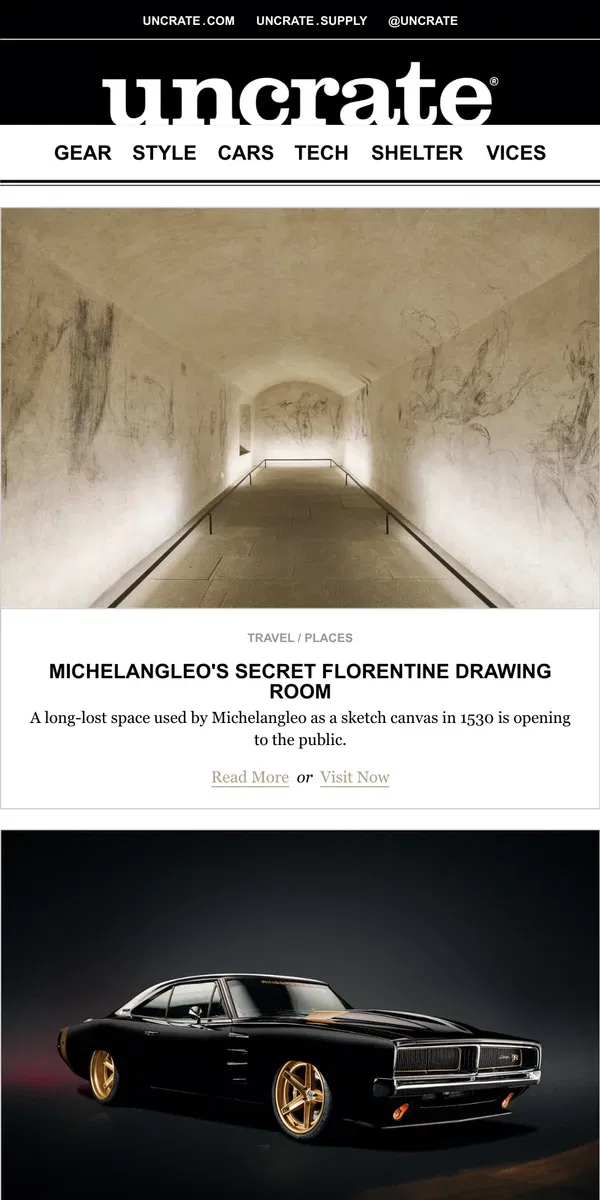 Email from Uncrate. Michelangleo's Secret Florentine Drawing Room & more