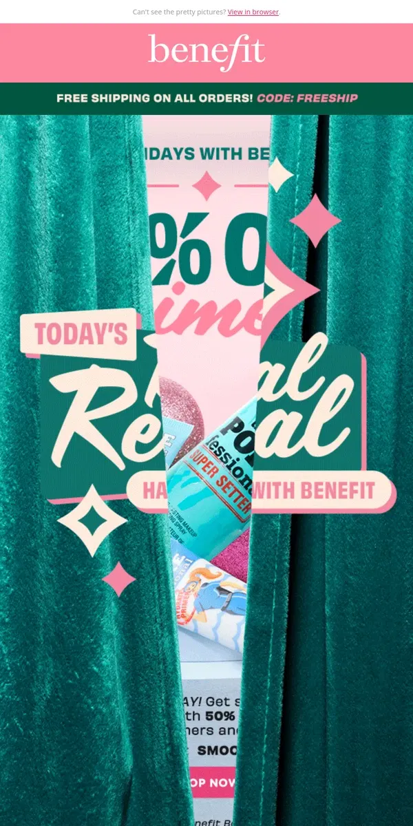 Email from Benefit Cosmetics. Only hours left! 50% OFF primers & setting spray